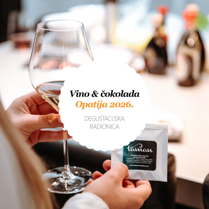 Radionica - Vino i čokolada - FESTIVAL ČOKOLADE Opatija 2026.